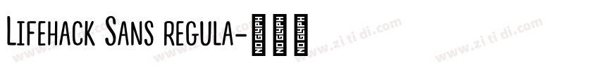 Lifehack Sans regula字体转换